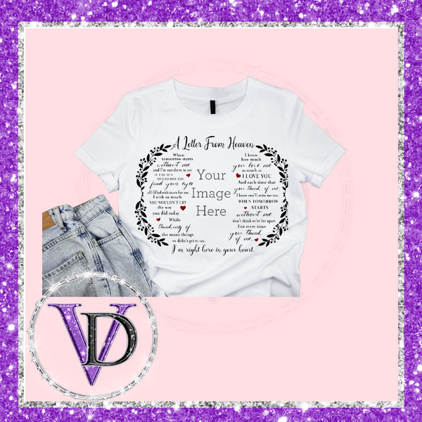 A Letter From Heaven Memorial T-Shirt