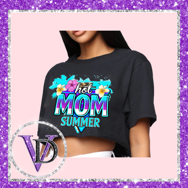 Hot Mom Summer T-Shirt